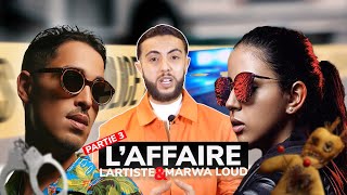 Laffaire Marwa Loud Lartiste EP3 [upl. by Sausa]