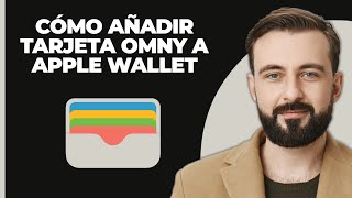 Cómo Agregar La Tarjeta Omny A Apple Wallet 2024 [upl. by Eiboh812]