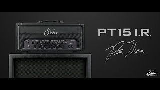 Introducing the Suhr PT15 IR [upl. by Nylinnej]