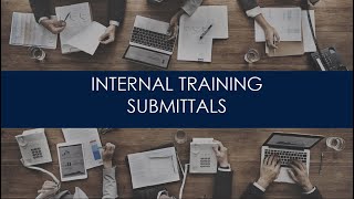 Basic Submittals Internal Training [upl. by Suehtomit129]