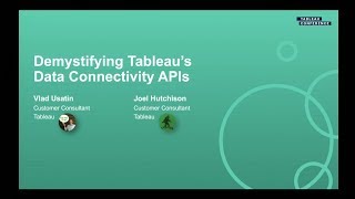 Demystifying Tableaus Data Connectivity APIs [upl. by Oremar]