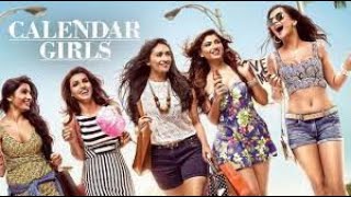 Calendar Girls Full Movie Story Teller  Facts Explained  Bollywood Movie  Avani Modi [upl. by Zaid]