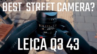 The Best street photography camera Leica Q3 43 [upl. by Romilly]