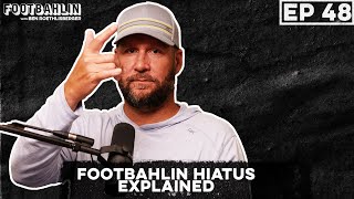 Big Ben talks Footbahlin hiatus 2024 Steelers preseason and more EP 48 [upl. by Larkin]