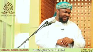 MAKE QURAN YOUR LIFE  BY USTADH ABDUL RASHID [upl. by Akili]