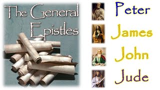 Chapter 20 The Apostolic Letter of Peter James John and Jude [upl. by Tymon]