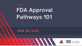 FDA Approval Pathways 101 [upl. by Llert539]