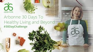 Arbonne 30 Days To Healthy Living and Beyond CA [upl. by Namlaz]