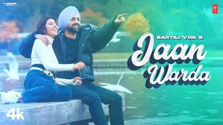 Jaan Warda Official Video  Sartaj Virk  Latest Punjabi Songs 2023  TSeries [upl. by Madonia445]