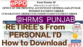 ePPO Form Pension 10 From Pensioner ID on HRMS PUNJABChardiKalaPbOnlineSolution [upl. by Ylatfen]