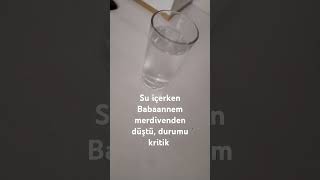 Babaannem merdivenden düştü😢 fypシ゚ keşfet [upl. by Hose]