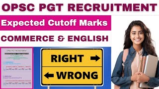 OPSC PGT CUTOFF MARKS 2024 II PROVISIONAL SHORTLISTED CANDIDATES EXPECTED CUTOFF MARKS opscpgt [upl. by Shum]