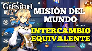 INTERCAMBIO EQUIVALENTE MISION DEL MUNDOCOMO COMPLETARLAGENSHIN IMPACT [upl. by Ataynik607]