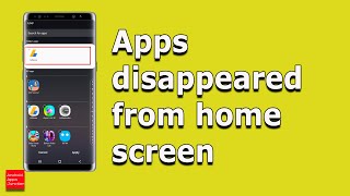 Apps disappeared from Samsung home screen  How to bring it back [upl. by Gipsy]