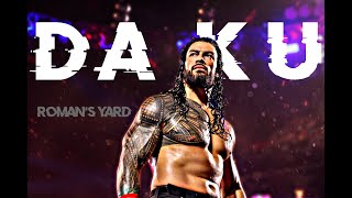 Daku ft Roman reigns full song edit [upl. by Rennie]