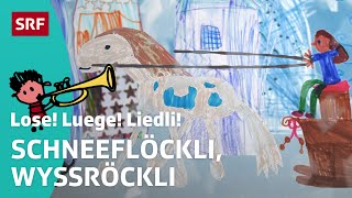 Kinderlied Schneeflöckli Wyssröckli  Lose Luege Liedli  SRF Kids [upl. by Eillak]