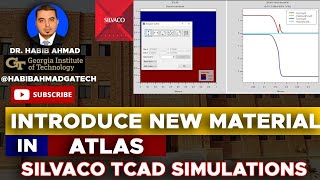 How to Introduce a New Material in ATLAS Silvaco TCAD 📚💡🔧 silvaco🌟🚀🔍️💻 [upl. by Hewe5]