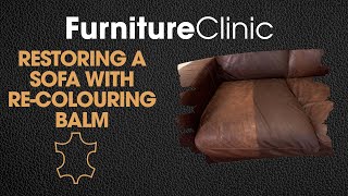 Quickly Restore the Colour of Leather Furniture With Recolouring Balm [upl. by Odetta]