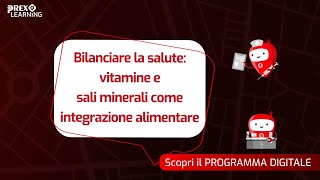 Programma corso ECM  Bilanciare la salute vitamine e sali minerali come integrazione alimentare [upl. by Nosrej]