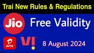 Trai New Rules And Regulations  Free Extra Validity For Jio Airtel Vi Sim User  Trai New Order [upl. by Ahtelra682]