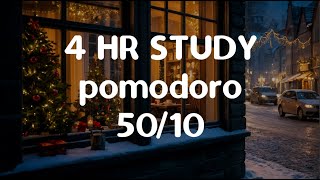 🎄🎄 4 Hours Study 🎶 5010 Pomodoro Focus 🎄🎄 Christmas Edition 🎄🎄  4x50 PomodoroTimer [upl. by Ledairam]