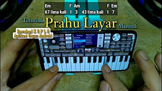 Tutorial Lagu MUDAH Untuk Pemula • PERAHU LAYAR Manual ORG [upl. by Heigho614]