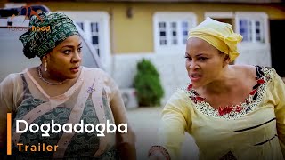 Dogbadogba  Yoruba Latest 2023 Movie Now Showing On Yorubahood [upl. by Bough937]