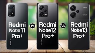 Redmi Note 11 Pro Vs Redmi Note 12 Pro Vs Redmi Note 13 Pro [upl. by Klehm]