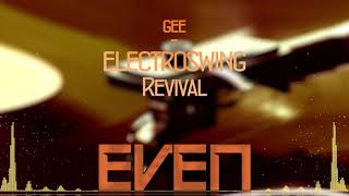 EVEN  Electro swing Revival REMAKEREMIX Copyright Free [upl. by Ary927]