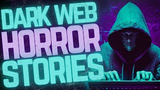 7 Dark Web Deep Web Horror Stories  COMPILATION [upl. by Giovanni529]