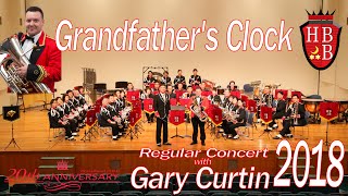 Grandfathers Clock George Doughty Regular Concert 2018 with Gary Curtin [upl. by Tips]