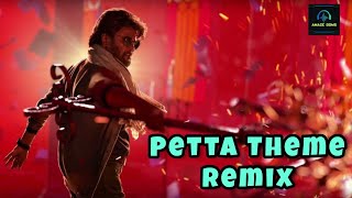 Petta Theme Remix  Superstar Rajinikanth Anirudh Ravichander Karthik Subbaraj [upl. by Lund386]