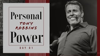 Personal Power  Day 01 Tony Robbins [upl. by Ellainad]