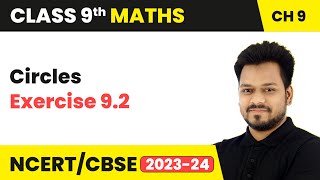 Circles  Exercise 92  Class 9 Maths Chapter 9  CBSE [upl. by Ammann]