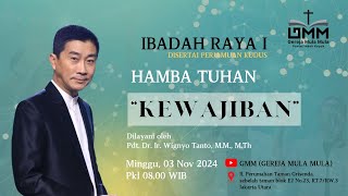 Sesi 1  Hamba Tuhan Kewajiban  Pdt Dr Ir Wignyo Tanto MM MTh 031124 [upl. by Etienne]