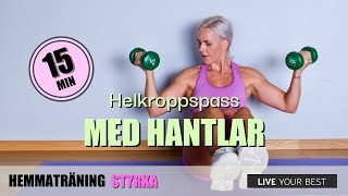 Träna hela kroppen med hantlar  Styrketräning hemma [upl. by Merritt]