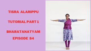 Alarippu Tutorial Part 1 Episode 84 [upl. by Liberati]