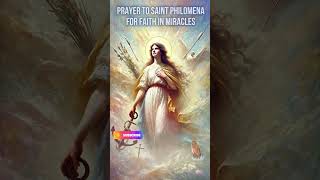 🌟 Prayer to Saint Philomena for Faith in Miracles 🌟 [upl. by Ahouh552]