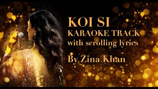 KOI SI KARAOKE TRACK WITH SCROLLING LYRICS [upl. by Xed]