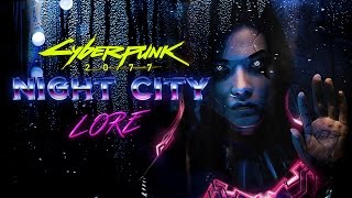 Cyberpunk 2077 Lore  Night City [upl. by Ybbor]