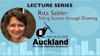 USk Auckland Symposium 2023  Lecture Series Rita Sabler  Telling Stories through Drawing [upl. by Voccola]