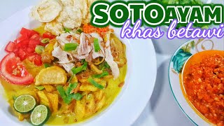 RESEP DAN CARA MEMBUAT SOTO AYAM  SOTO AYAM BETAWI  MASAK APA HARI INI  RESEP SOTO PALING ENAK [upl. by Yelmene]