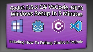 Setup Godot 35x C In Windows With Visual Studio Code amp NET 8  2024  Debugging  Debug [upl. by Grote249]