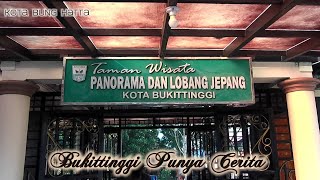 Panorama dan Lobang Jepang wisata sejarah di Bukittinggi [upl. by Hploda]