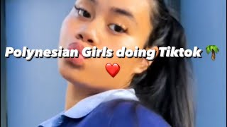 Polynesian Girls doing TikTok’s 🌴❤️💅 [upl. by Allsopp]