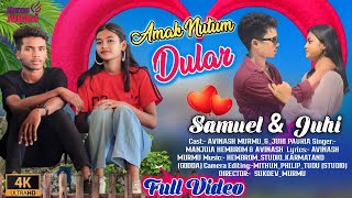 AMAK NUTUM DULAR NEW SANTHALI FULL VIDEO 2023 SAMUELampJUHIMANJULA HEMBROM [upl. by Aleakam]