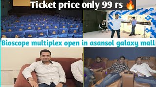 New multiplex open in asansol galaxy mall  Ticket price only 99  Bioscope galaxy mall asansol [upl. by Groos]