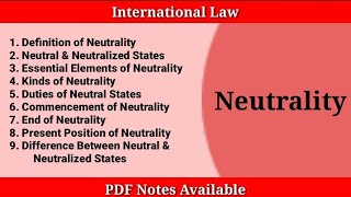 Neutrality in International Law  Neutral and Neutralized States  International Law Notes [upl. by Leahcimsemaj814]