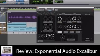 Review Excalibur From Exponential Audio [upl. by Kimmie]