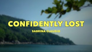 Sabrina Claudio  Confidently Lost  Lyrics [upl. by Nylanej174]